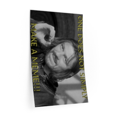 One Does Not.. Meme | Wall Decal
