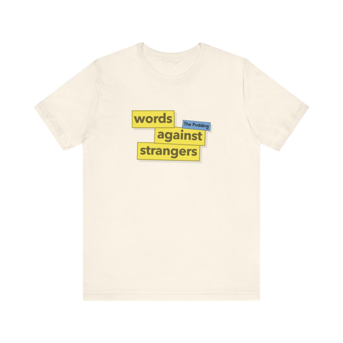 Words Against Strangers Unisex Jersey Short Sleeve Tee product thumbnail image