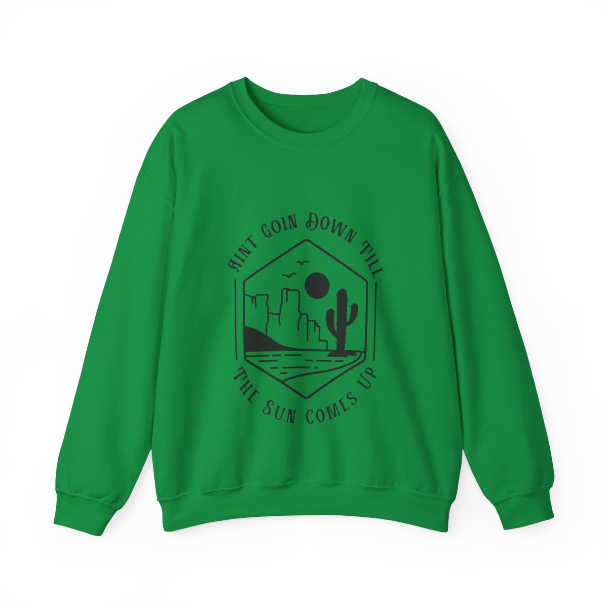 Till the Sun Comes Up Sweatshirt product main image