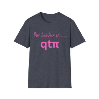 QT-Pi Teacher Tee - Pink Letters