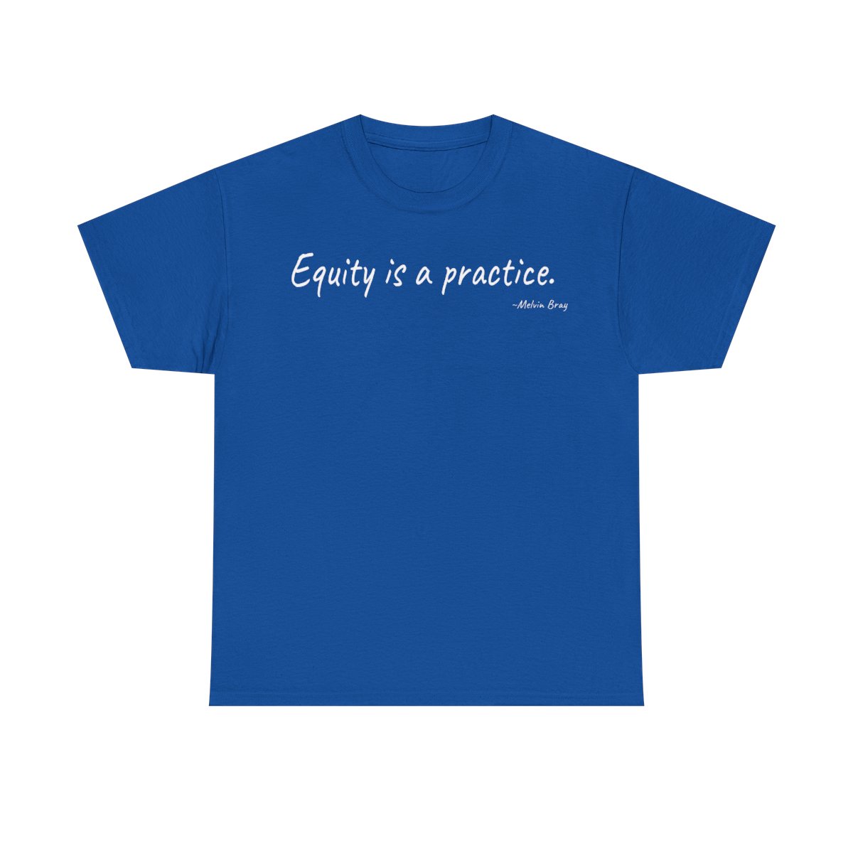 Equity is a Practice Tee (6 Colors) product main image
