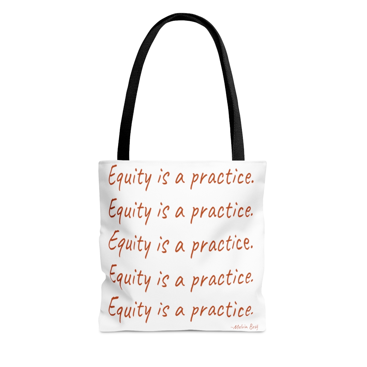 Equity Is a Practice Tote Bag (3 Sizes)