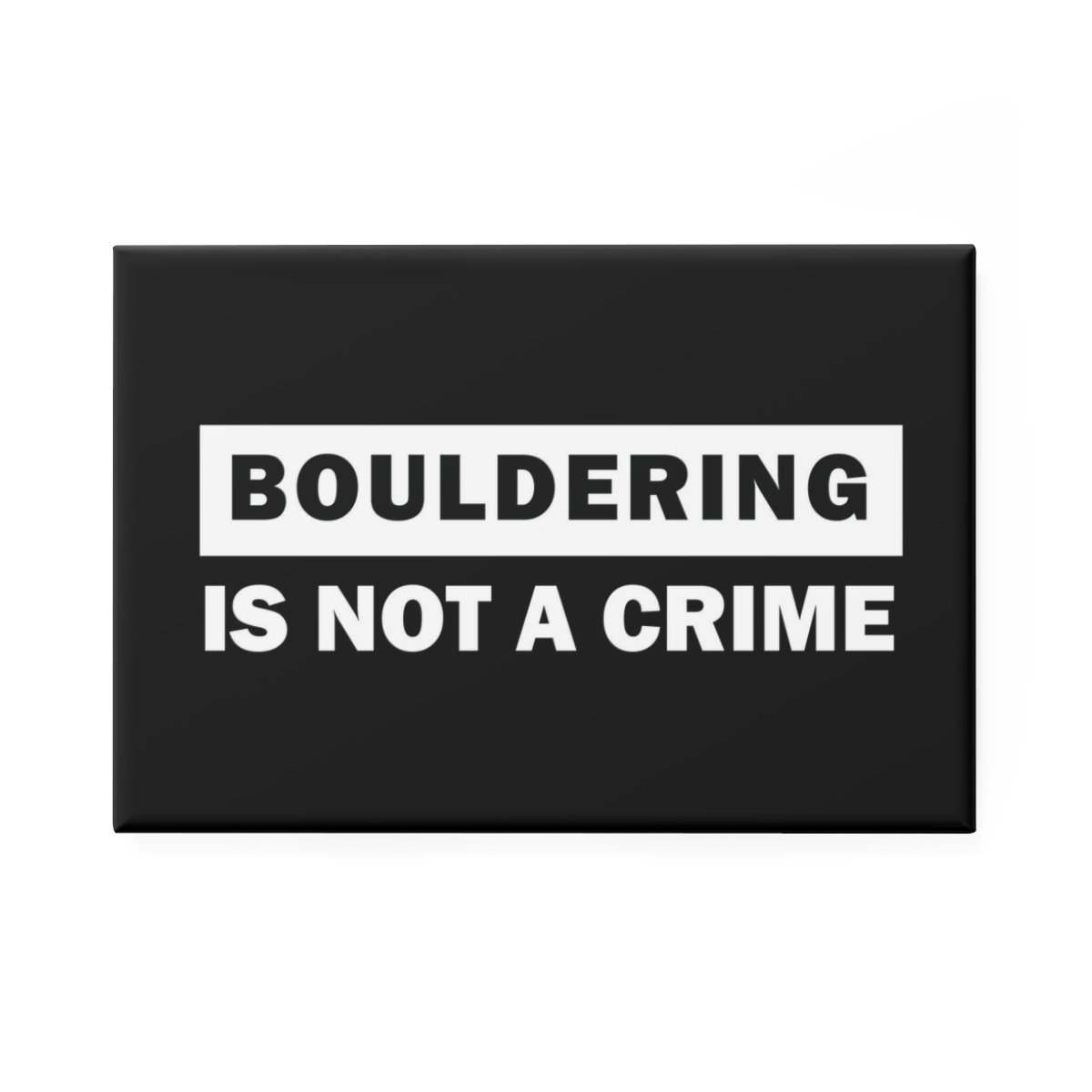 Bouldering Is Not A Crime Magnet product thumbnail image