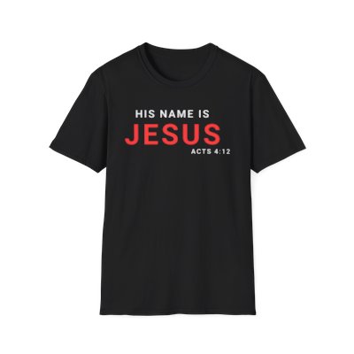 His name is Jesus T-Shirt