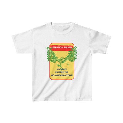 Attention Please! You have entered the no whining zone! Green Dragon Kids T-shirt