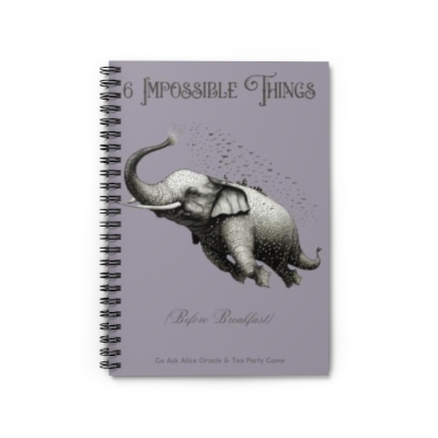 6 Impossible Things (Before Breakfast): Spiral Notebook - Ruled Line