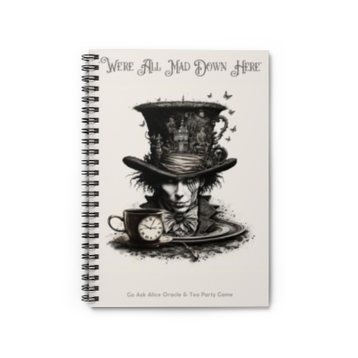 Mad Hatter's Rant Journal: Spiral Notebook - Ruled Line