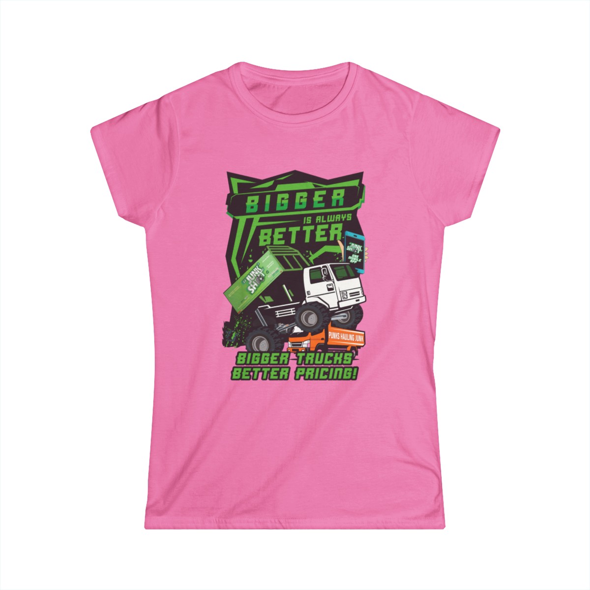 "BIGGER IS ALWAYS BETTER" Women's Softstyle Tee product thumbnail image