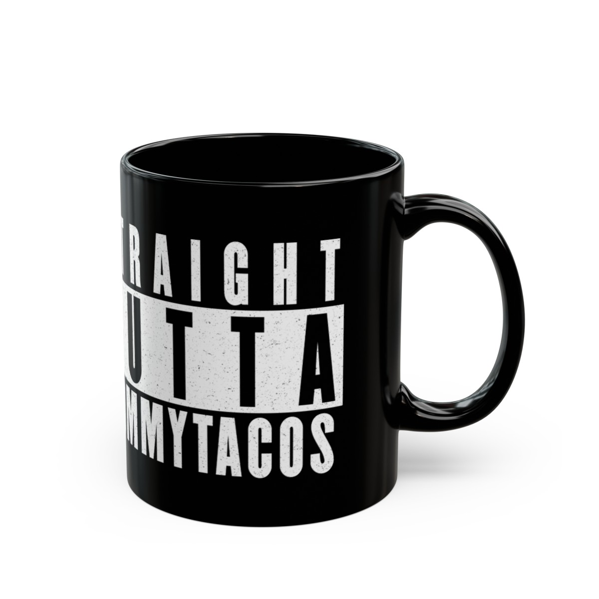 Straight Outta Tommy Tacos Mug product thumbnail image