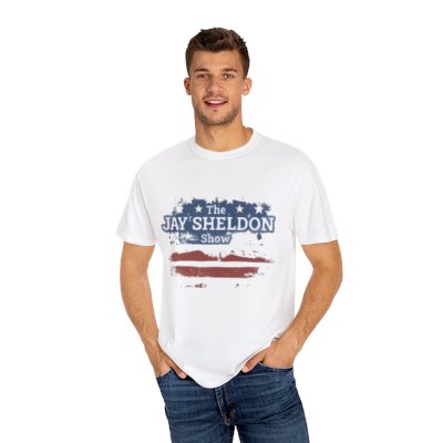 The Jay Sheldon Show - All American  Unisex Garment-Dyed T-shirt 