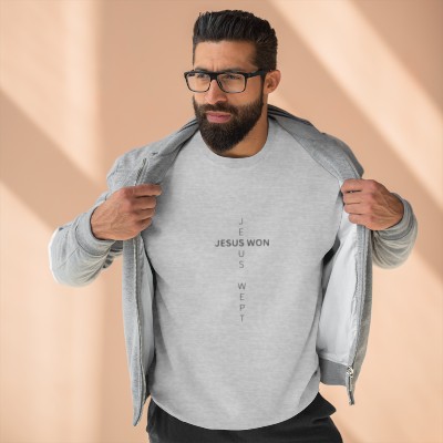 Jesus Wept Jesus Won | Christian Sweatshirt | Unisex