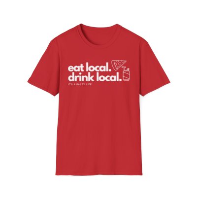 eat local. drink local. (Pizza & Pop) - Unisex Softstyle T-Shirt