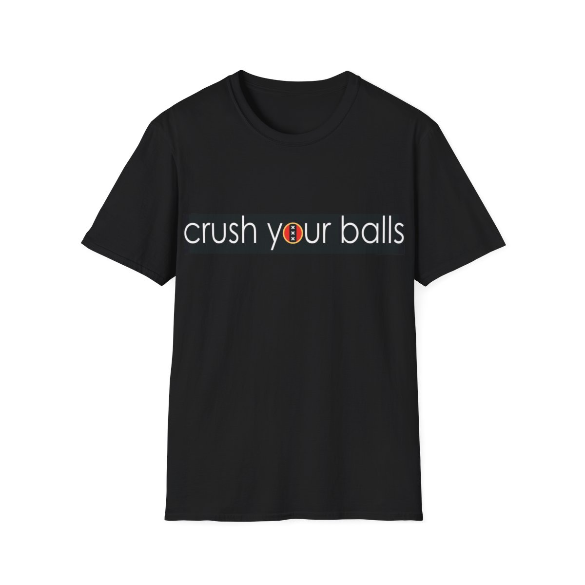 "Crush Your Balls" Unisex Softstyle T-Shirt product thumbnail image