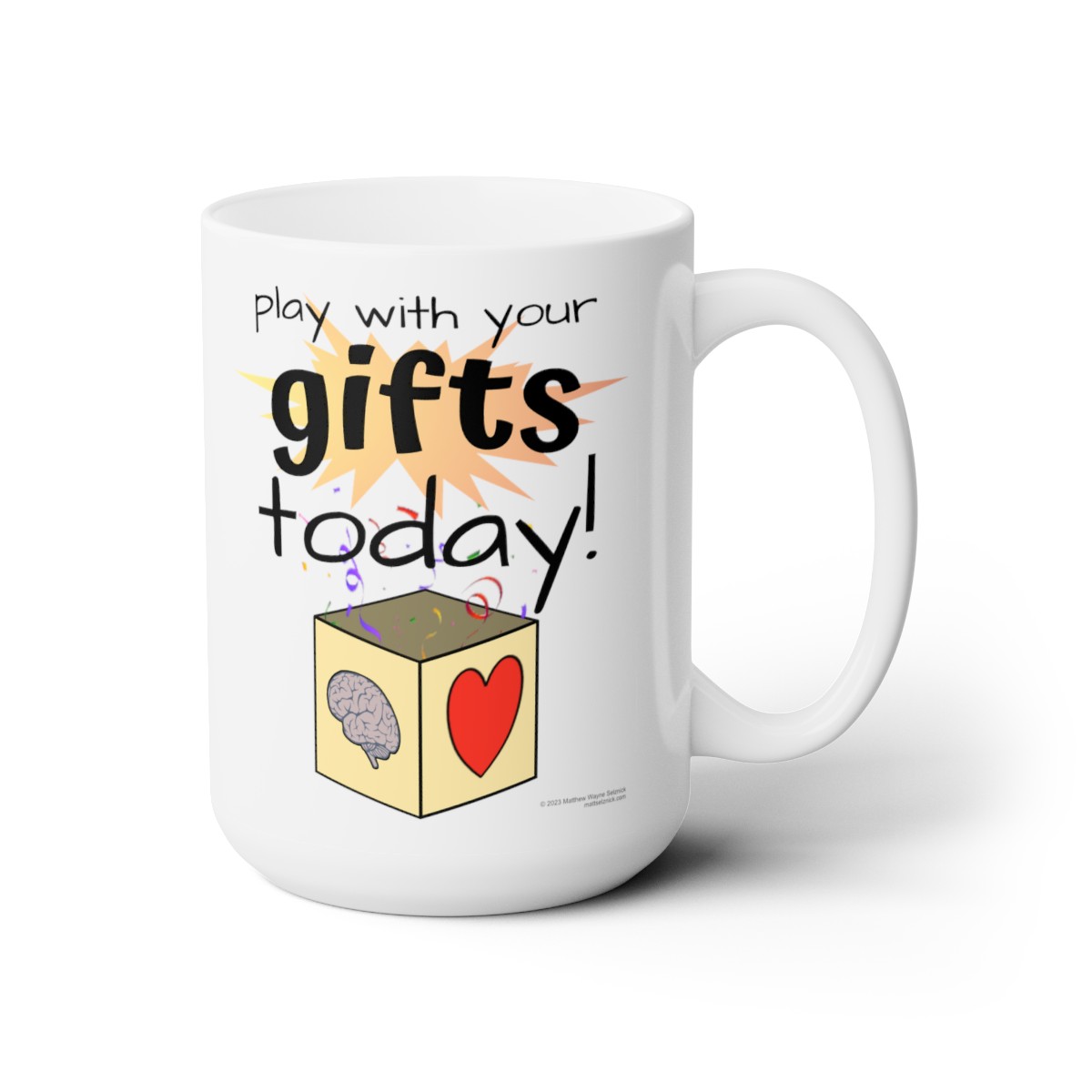 "Play With Your Gifts Today" 15oz Ceramic Mug product thumbnail image