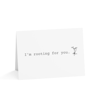I'm Rooting for You Card (1, 10, 30, and 50pcs)