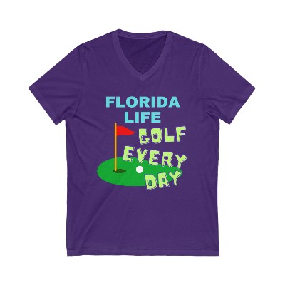 Florida Life Golf Every Day V-Neck Tshirt | Great gift for her, him, birthday, retirement, moving to Florida or vacation