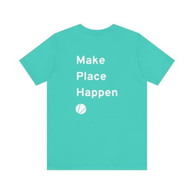 Graham Projects "Make Place Happen" T-Shirt