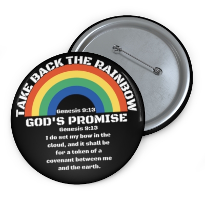TAKE BACK THE RAINBOW Custom Pin Buttons
