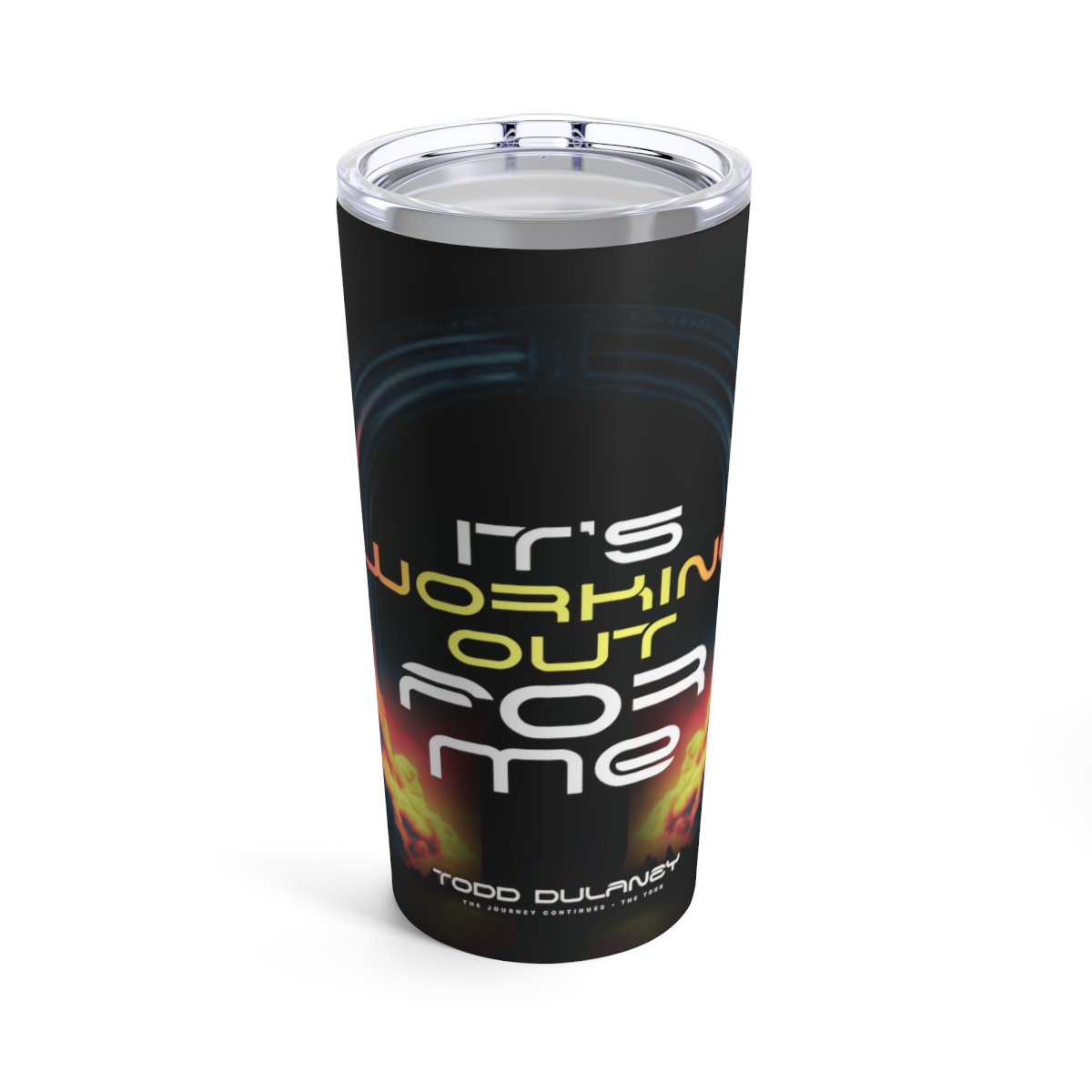 It's Working Out For Me Tumbler 20oz product main image