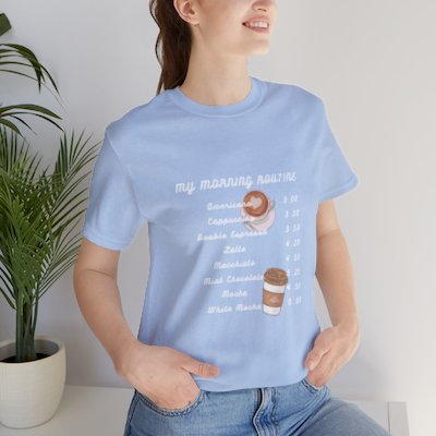 Coffee Menu T-Shirt - Start Your Morning with Life!