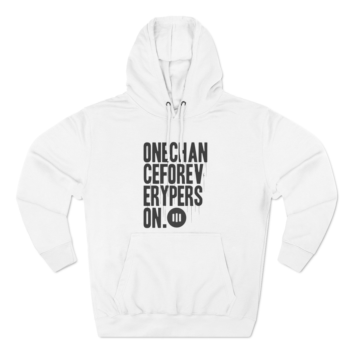 One Chance Drip Premium Pullover Hoodie product thumbnail image