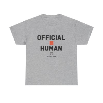 Officials Equal Human Unisex Heavy Cotton Tee