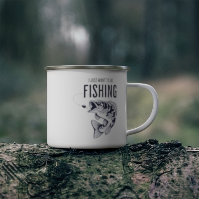 I Just Want To Go Fishing, Perfect Camping Mug, Gift for Him, Gift For Her, A Must Have Coffee Mug For Fishermen, Enamel Camping Mug