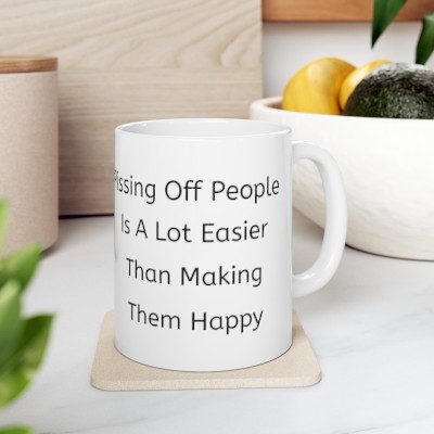 Funny Sarcastic Coffee Mug, Perfect Birthday Gift, Funny Saying Mug, Make A Great Sarcastic Gift, Ceramic Mug 11oz