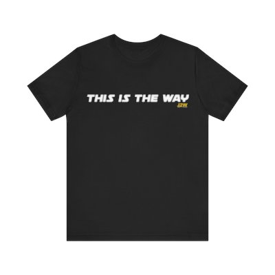J2W "This is the Way" Unisex Jersey Short Sleeve Tee