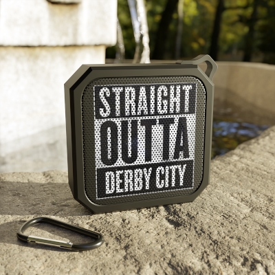 "Straight Outta Derby City" Outdoor Bluetooth Speaker