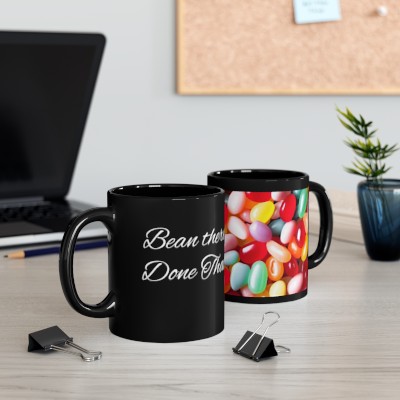 Bean There, Done That, Jelly Bean Coffee Mug, Unique Gift, Jelly Bean Lover's Mug, 11oz Black Mug