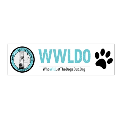 Bumper Sticker-Who Will Let The Dogs Out