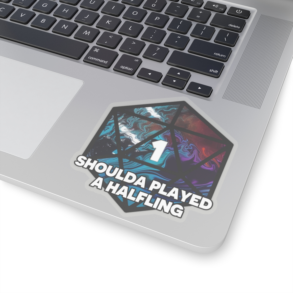 Natural One: Shoulda played a halfling - Funny RPG Stickers - various sizes in transparent and white. product main image