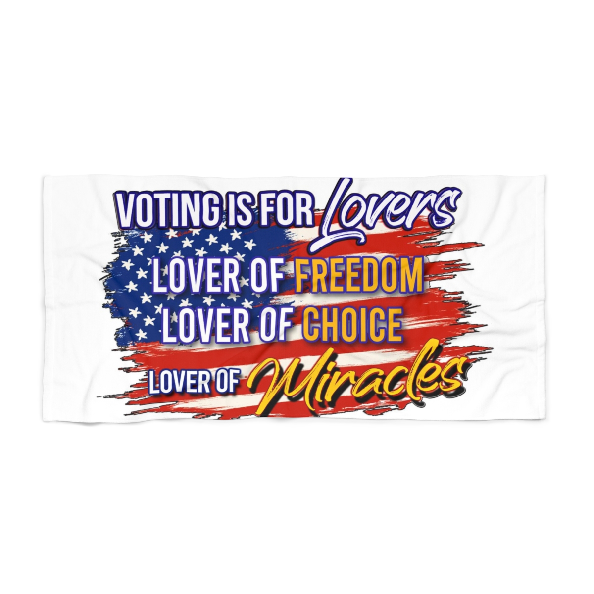 Voting is for lover Miracle Beach Towel product thumbnail image