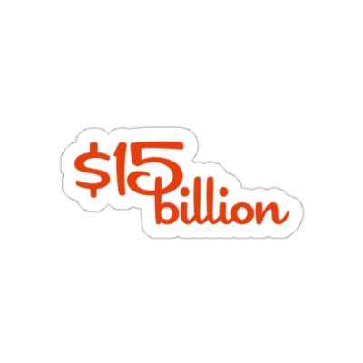 Safe For Work $15 Billion Die-Cut Stickers Orange