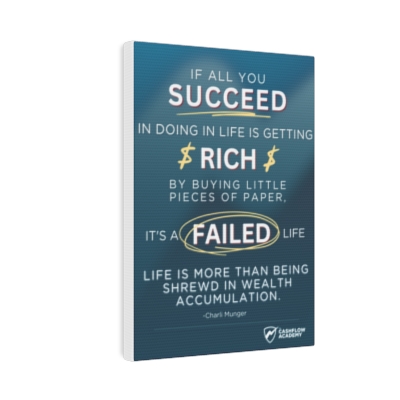 Munger "If all you succeed in doing in life" Quote Printed on Canvas 