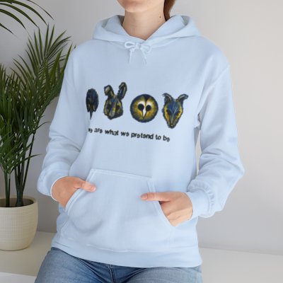 "We are what we pretend to be" - Unisex Heavy Blend™ Hooded Sweatshirt 