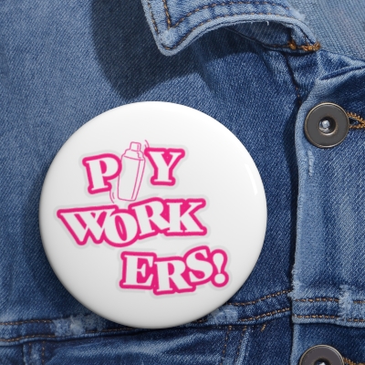 Pay Workers Button White