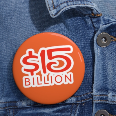 Safe For Work: Orange on Orange $15 Billion Button