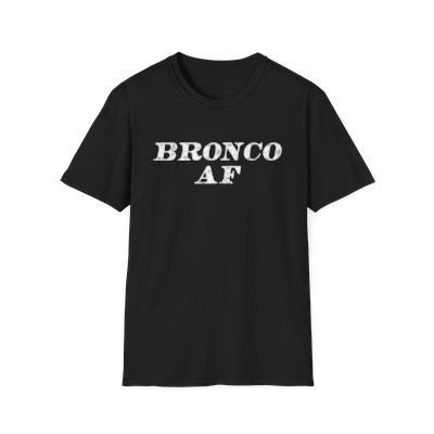 Bronco AF Tshirt