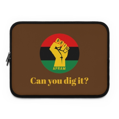 "Can You Dig It?" AFRAM Laptop Sleeve