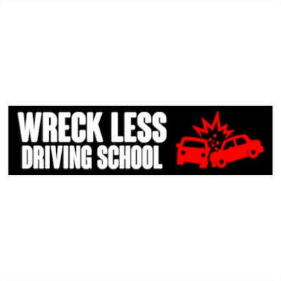 Wreck Less Driving School - 15" Bumper Stickers