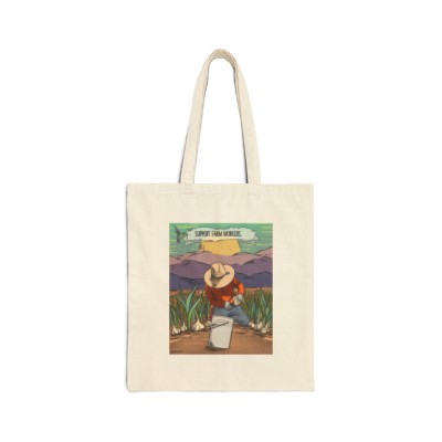 "Support farm workers" Cotton Canvas Tote Bag