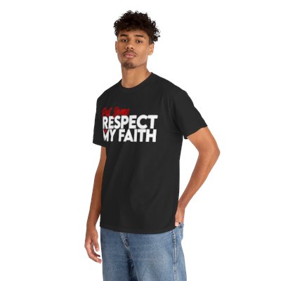 Respect My Faith T-Shirt