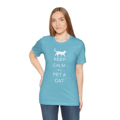 Keep Calm and Pet a Cat - Unisex Jersey Short Sleeve Tee