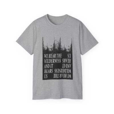 "We Hear the Wilderness and It Hears Us" Yellowjackets - Unisex Ultra Cotton Tee