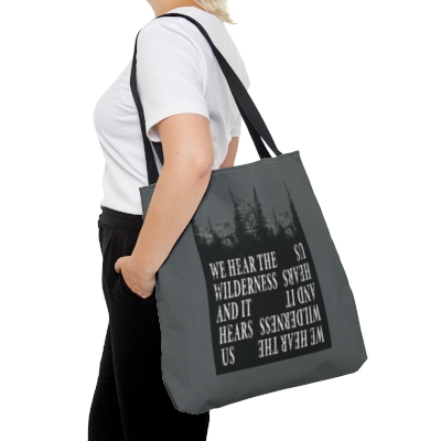 "We Hear the Wilderness and It Hears Us" Tote Bag (AOP)