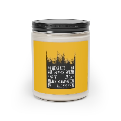 "We Hear the Wilderness and it Hears us" Yellowjackets (Yellow) - Scented Candle, 9oz