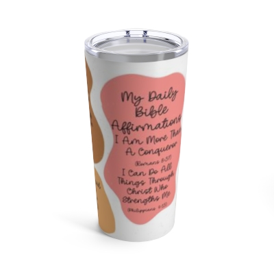 My Daily Bible Affirmations Stainless Steel Vacuum Insulated Bible Verse Tumbler 20oz