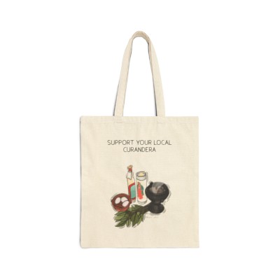 "Support your local curandera" Cotton Canvas Tote Bag